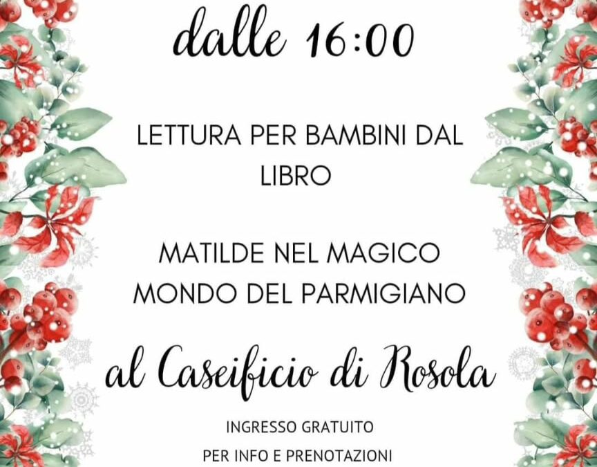 ‼️Domenica 8 dicembre alle ore 1600 tutti i bimbi al caseificio di Rosola!!!! 🎄 0 (0)